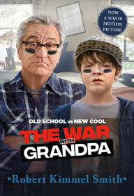 Title: The War with Grandpa, Author: Robert Kimmel Smith