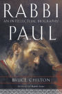 Rabbi Paul: An Intellectual Biography