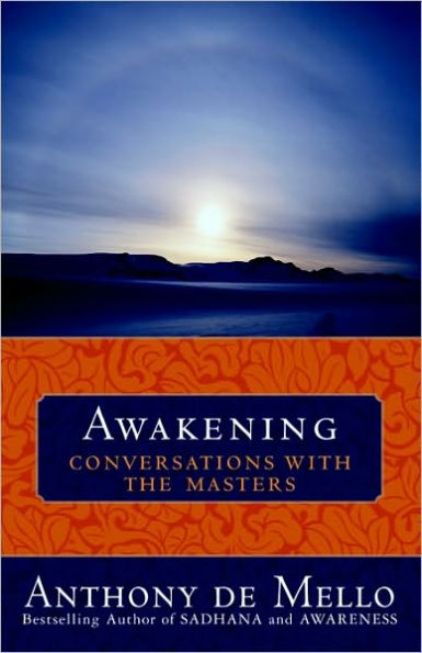 Awakening: Conversations with the Masters