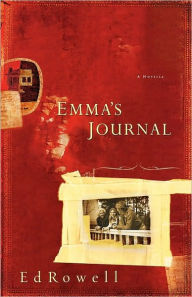 Title: Emma's Journal, Author: Edward K. Rowell