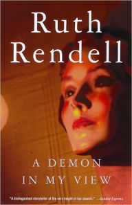 Title: A Demon in My View, Author: Ruth Rendell