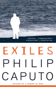 Title: Exiles, Author: Philip Caputo