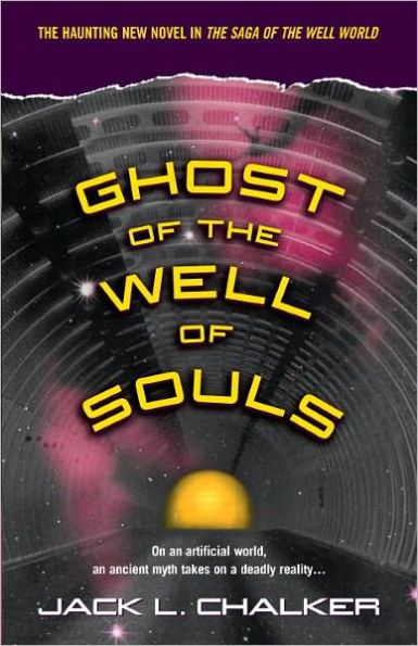 Ghost of the Well of Souls (Saga of the Well World Series #7)