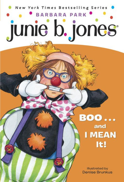 Boo...and I Mean It! (Junie B. Jones Series #24)