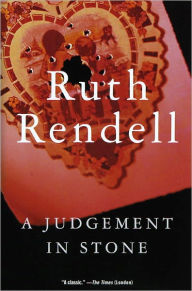 Title: A Judgement in Stone, Author: Ruth Rendell