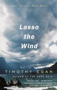 Title: Lasso the Wind: Away to the New West, Author: Timothy Egan