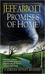 Title: Promises of Home (Jordan Poteet Series #3), Author: Jeff Abbott