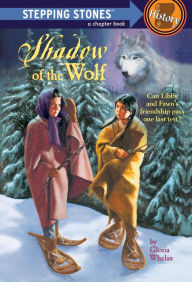 Title: Shadow of the Wolf, Author: Gloria Whelan