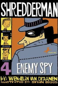 Title: Enemy Spy (Shredderman Series #4), Author: Wendelin Van Draanen