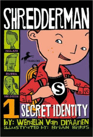 Title: Secret Identity (Shredderman Series #1), Author: Wendelin Van Draanen