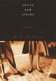 Title: Skirts and Slacks, Author: W. S. Di Piero