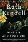 Some Lie and Some Die (Chief Inspector Wexford Series #8)