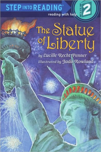The Statue of Liberty (Step into Reading Books Series: A Step 2 Book)