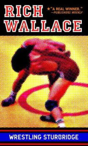 Title: Wrestling Sturbridge, Author: Rich Wallace