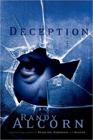 Title: Deception, Author: Randy Alcorn