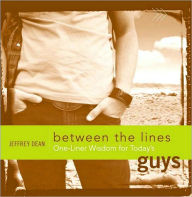 Title: One-Liner Wisdom for Today's Guys, Author: Jeffrey Dean