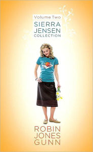 Title: Sierra Jensen Collection, Volume 2, Author: Robin Jones Gunn