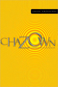 Title: Chazown: A Different Way to See Your Life, Author: Craig Groeschel