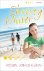 Christy Miller Collection, Volume 1: Summer Promise, A Whisper and a Wish, Yours Forever