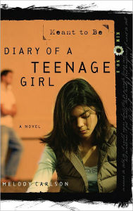 Title: Meant to Be (Diary of a Teenage Girl Series: Kim #2), Author: Melody Carlson