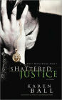 Shattered Justice (Family Honor Series)
