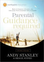 Parental Guidance Required Study Guide: How to Enhance, Advance, and Influence Your Children's Relationships