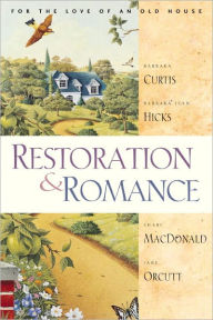 Title: Restoration and Romance, Author: Shari Macdonald