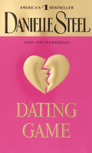 Title: Dating Game, Author: Danielle Steel