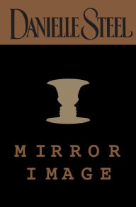 Title: Mirror Image, Author: Danielle Steel