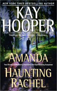 Title: Amanda/Haunting Rachel: Two Novels in One Volume, Author: Kay Hooper