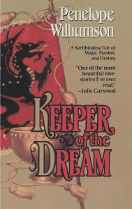 Title: Keeper of the Dream, Author: Penelope Williamson