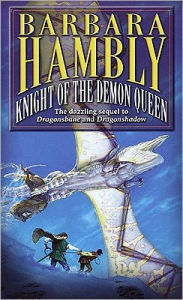 Title: Knight of the Demon Queen (Winterlands Series #3), Author: Barbara Hambly