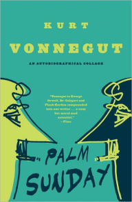 Title: Palm Sunday: An Autobiographical Collage, Author: Kurt Vonnegut