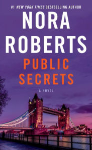 Title: Public Secrets: A Novel, Author: Nora Roberts