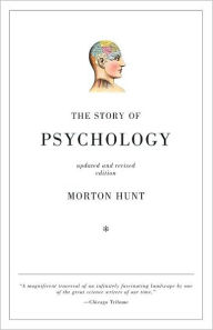 Title: The Story of Psychology, Author: Morton Hunt