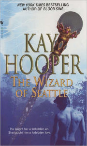Title: The Wizard of Seattle, Author: Kay Hooper