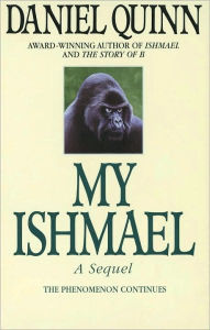 Title: My Ishmael, Author: Daniel Quinn