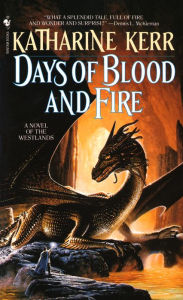 Title: Days of Blood and Fire, Author: Katharine Kerr