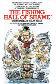 Title: The Fishing Hall of Shame, Author: Bruce Nash