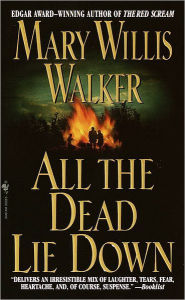 Title: All the Dead Lie Down (Molly Cates Series #3), Author: Mary Willis Walker