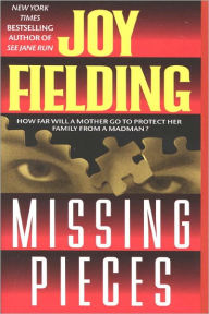 Title: Missing Pieces, Author: Joy Fielding