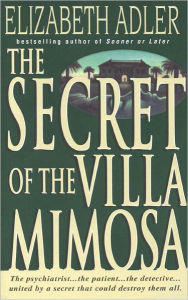 Title: The Secret of the Villa Mimosa: A Novel, Author: Elizabeth Adler