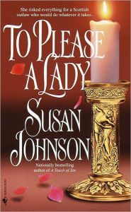 Title: To Please a Lady, Author: Susan Johnson