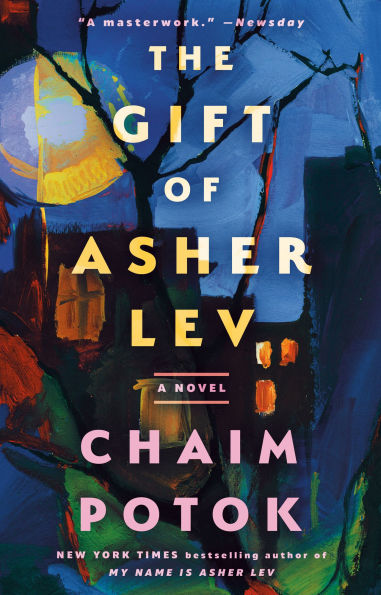 The Gift of Asher Lev: A Novel