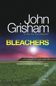 Title: Bleachers, Author: John Grisham