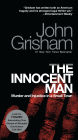 The Innocent Man: Murder and Injustice in a Small Town