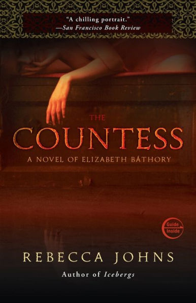 The Countess: A Novel of Elizabeth Bathory