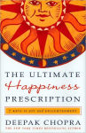 Alternative view 1 of The Ultimate Happiness Prescription: 7 Keys to Joy and Enlightenment