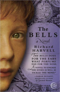 Title: The Bells, Author: Richard Harvell