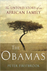 Title: The Obamas: The Untold Story of an African Family, Author: Peter Firstbrook